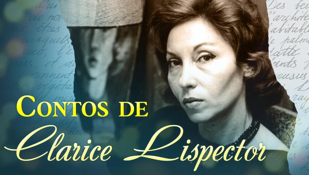 A Legi O Estrangeira Clarice Lispector Conto Completo Fant Stica