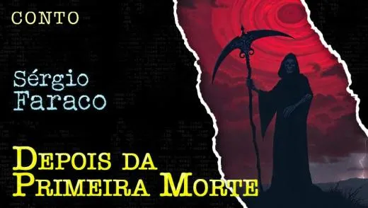 Postagem Recomendada: Depois da Primeira Morte