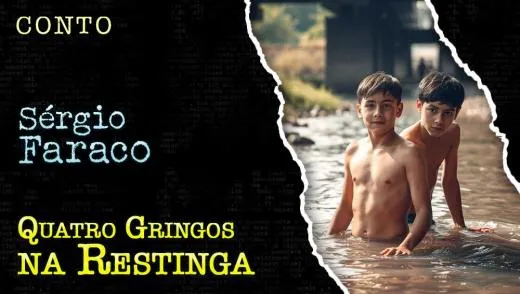 Postagem Recomendada: Quatro Gringos na Restinga